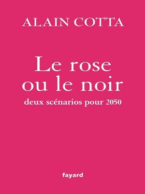 cover image of Le rose ou le noir